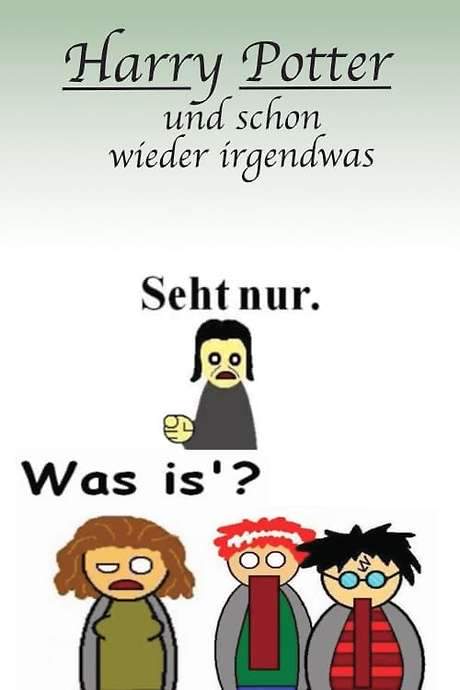 Harry Potter und schon wieder irgendwas